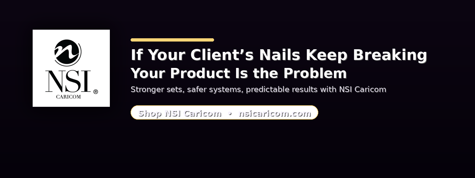 If Your Client’s Nails Keep Breaking, Your Product Is the Problem